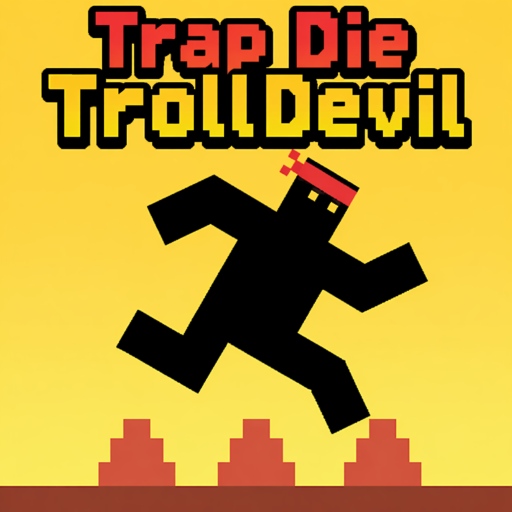 Trap Die TrollDevil